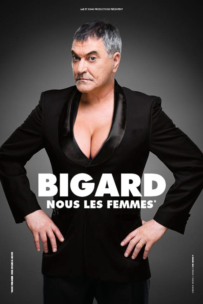 Illustration de "Bigard - Nous les femmes"